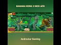 Banana Kong 2 Mod Apk download For Android #modapk #apkmod #ytsho …
